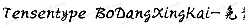 Tensentype BoDangXingKai字体转换